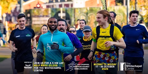 The Liverpool 24 Hour Run Against Homelessness 2026
