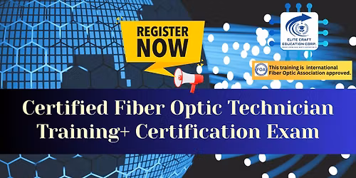 CFOT (Certified Fiber Optic Technician)  Training+ Certification Exam