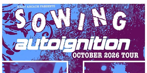 SOWING \/ AUTOIGNITION \/ ORIGAMI SUMMER \/ OKAY OMEN \/ SUPERGLUE @ THE SUGAR MAPLE