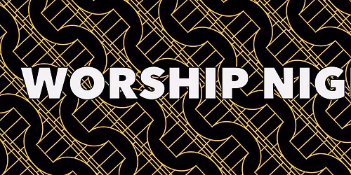 December Worship Night