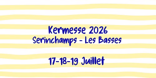 Kermesse Serinchamps - Les Basses 2026