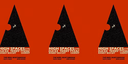 High Spaces (Live) with Terry Tyzac, OJC43, CH3RRY and Randy Biscuit