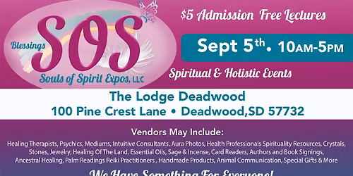 SOS Spiritual & Holistic Expo- Deadwood, SD