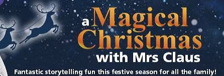 A Magical Christmas with Mrs Claus 