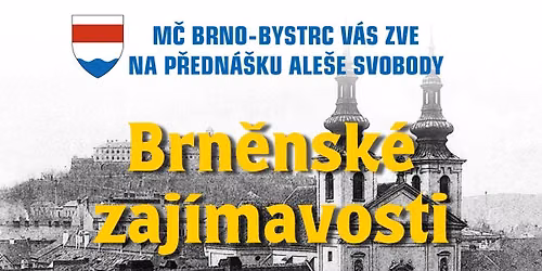 BRN\u011aNSK\u00c9 ZAJ\u00cdMAVOSTI