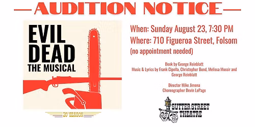 Evil Dead The Musical Audition at Sutter Street Theatre