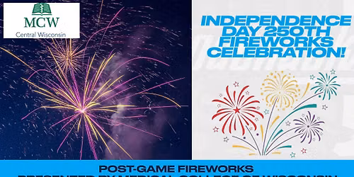Saturday, July 4th - Independence Day 250th Fireworks Celebration!