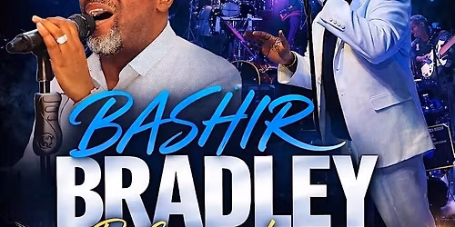 Big Scott & Friends presents R&B Bashir Bradley Performing Live with Band