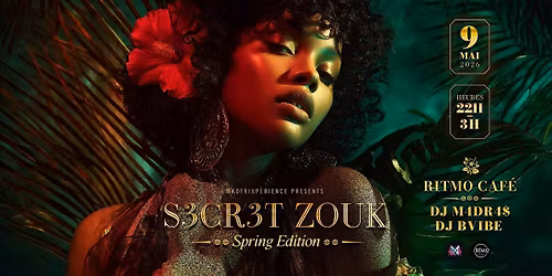 SECRET ZOUK - SPRING EDITION