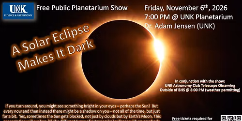 Free Public UNK Planetarium Show: A Solar Eclipse Makes It Dark