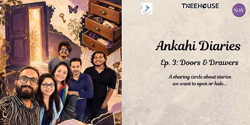 Ankahi Diaries - a Sharing Story Circle.