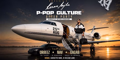 Karan Aujla P-POP CULTURE After Party.