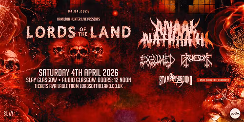 Lords Of The Land 2026: Anaal Nathrakh | Exhumed | Gruesome | Stampin Ground