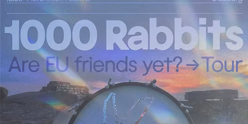 1000 RABBITS (art-pop, uk) + LANDE HEKT (indie-pop\/songwriter, uk)