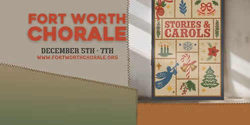 Fort Worth Chorale Concert - Stories and Carols