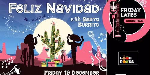 Christmas Friday Late: Feliz Navidad