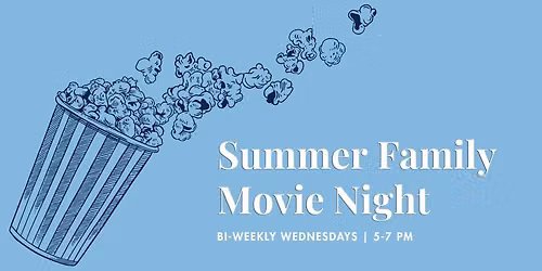 Summer Family Movie Nights