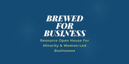 Greater Owensboro Chamber of Commerce Minority Business Coalition Brewed For Business Resource Open 