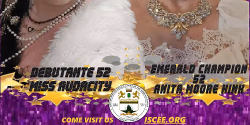 ISCEE Debutante\/Emerald Knight\/Emerald Champion Pageant