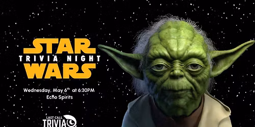 Star Wars Trivia at The Bar at Echo Spirits 6:30PM-8:30PM