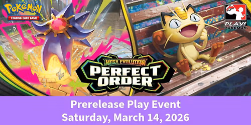 Pok\u00e8mon Perfect Order Prerelease PLAY Event