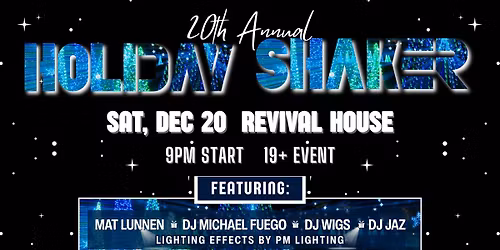 20TH ANNUAL HOLIDAY SHAKER
