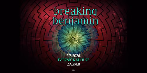 Breaking Benjamin u Zagrebu!