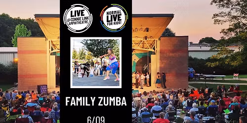 Family Zumba with Jessica - Normal LIVE for Kids! @ Connie Link Amphitheatre