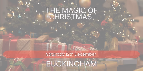 The Magic of Christmas - Buckingham