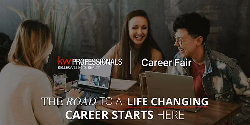 Keller Williams Professionals Career Fair- Starts Promptly at 1 pm
