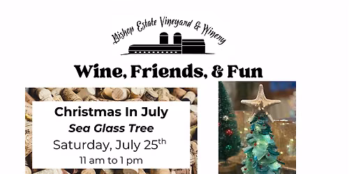 Wine, Friends, & Fun: Christmas In July Sea Glass Tree