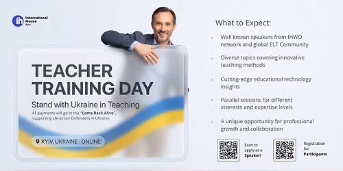 IH Kyiv Teacher Training Day 2026: Stand with Ukraine in Teaching \ud83c\uddfa\ud83c\udde6