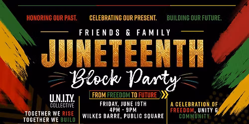 Friends & Family Juneteenth Block Party 2026