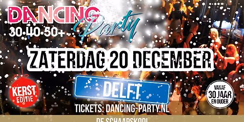 30\u202240\u202250+ Dancing Party Delft - Kerst Editie - Christmas Party!