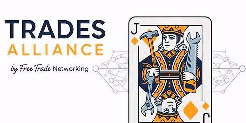 Trades Alliance Lunch\/workshop-- by Free Trade Networking