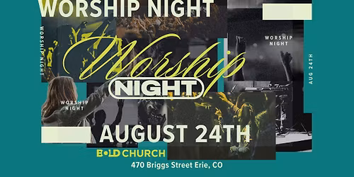 BOLD Church | Night of Worship