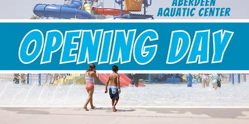 Aquatic Center - Opening Day (Tentative)