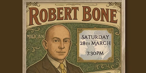 Robert Bone: An evening of magic and mind-reading