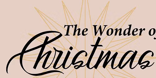 The Wonder Of Christmas Concert