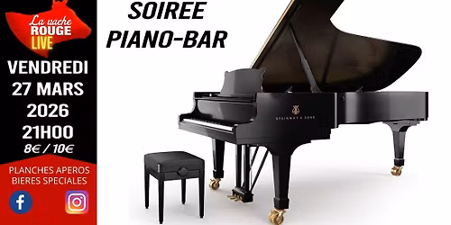 Soiree PIANO-BAR - La Vache Rouge All-Star guests