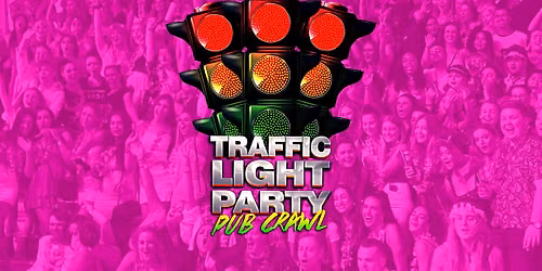 Big Night Out Pub Crawl | TRAFFIC LIGHT PARTY | Saturday 11 July | Sydney