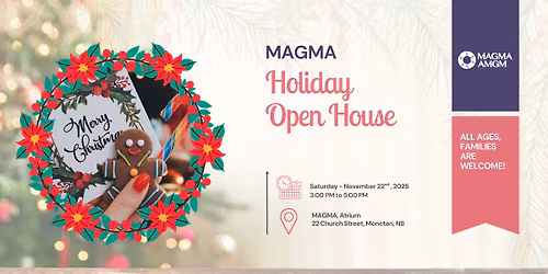 \ud83c\udf84 Holiday Open House at MAGMA! \ud83c\udf85