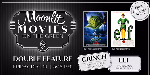 Moonlit Movies on The Green - The Grinch & Elf