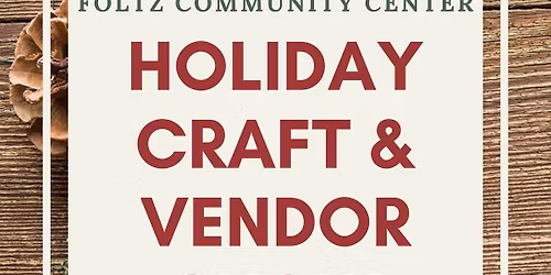 Annual Holiday Craft and Vendor event