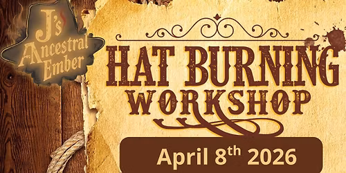 Hat Burning Workshop Oshawa 