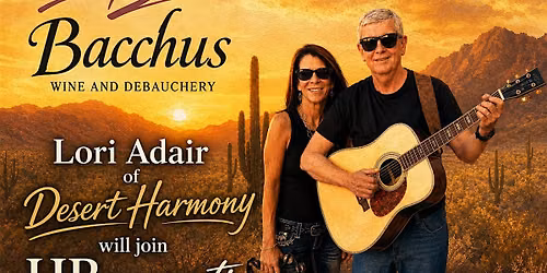 Desert Harmony and HB Acoustic at Bacchus Wine and Debauchery