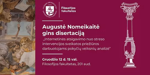 August\u0117s Nomeikait\u0117s disertacijos gynimas