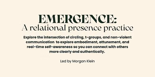 EMERGENCE: Relational Presence Practice