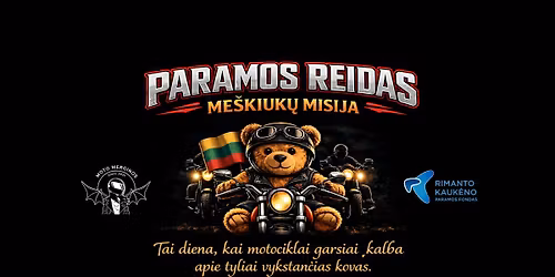 Paramos reidas - me\u0161kiuk\u0173 misija \ud83e\uddf8