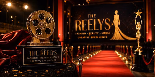 THE REELYS \u2014BEYOND THE SEAMS AWARDS & Closing Celebration